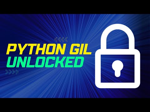Python GIL Unlocked: Understanding Global Interpreter Lock