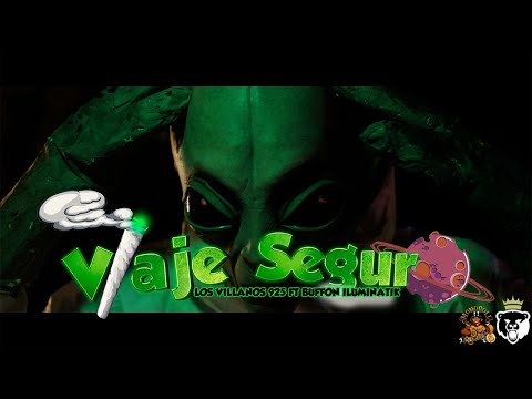 Los Villanos 925 Ft. Iluminatik Buffon- Viaje Seguro (Video Oficial)