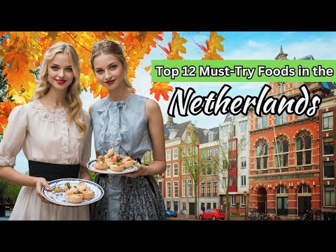 12 Must-Try Dutch Foods for When You Visit the Netherlands (2025)