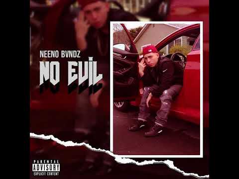 Neeno Bvndz - No Evil (Official Audio) Presented by #SKIIIMOBB