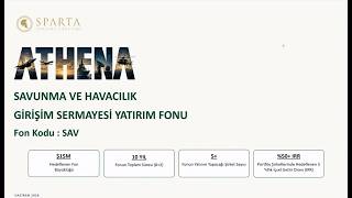 Sparta Portföy Athena Savunma ve Havacılık Girişim Sermayesi Yatırım Fonu | 25.0