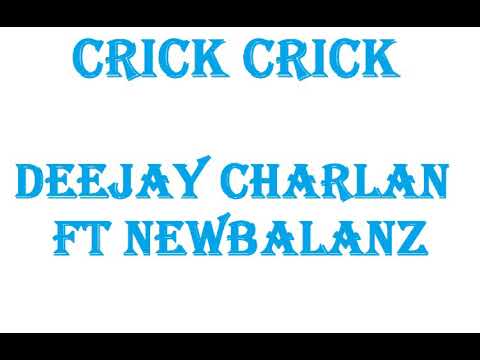 Crick crick ~ Deejay charlan ft Newbalanz (Farramedellín)