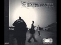 cypress hill - throw your set in the air ...