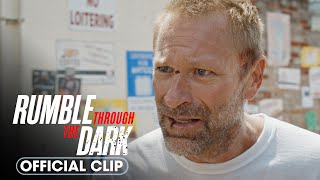 Rumble Through The Dark (2023) Official Clip ‘I Know You’- Aaron Eckhart, Bella Thorne
