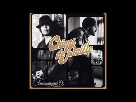Chiens De Paille – Sincèrement - 15 - Aux Derniers Mots (Featuring Nuttea)
