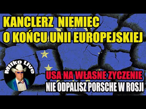 German Chancellor on the End of the European Union. The US at Its Own Will. You Can't Start a Por...