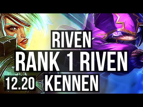 RIVEN vs KENNEN (TOP) | Rank 1 Riven, 13/1/1, Rank 8, Legendary, 500+ games | EUW Challenger | 12.20