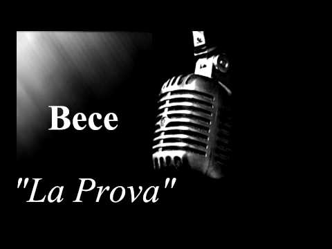 Bece "La Prova"