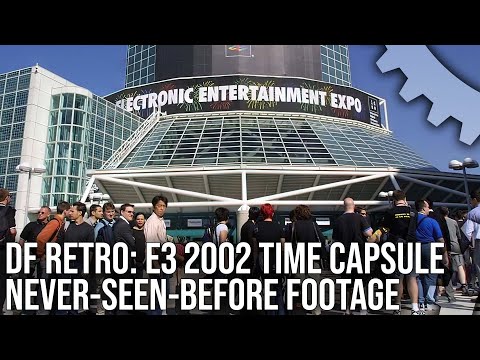 DF Retro - E3 2002 Time Capsule - Never-Seen-Before Showfloor Footage