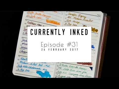 Currently Inked #31 | 26 February 2017