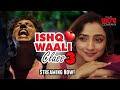 Ishq Waali Class Episode 3 Nikhil S Love Confession Madirakshi Mundle Streaming Now Lovestory