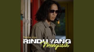 Download lagu Rindu Yang Mengusik mp3 Download lagu Rindu Yang Mengusik mp3