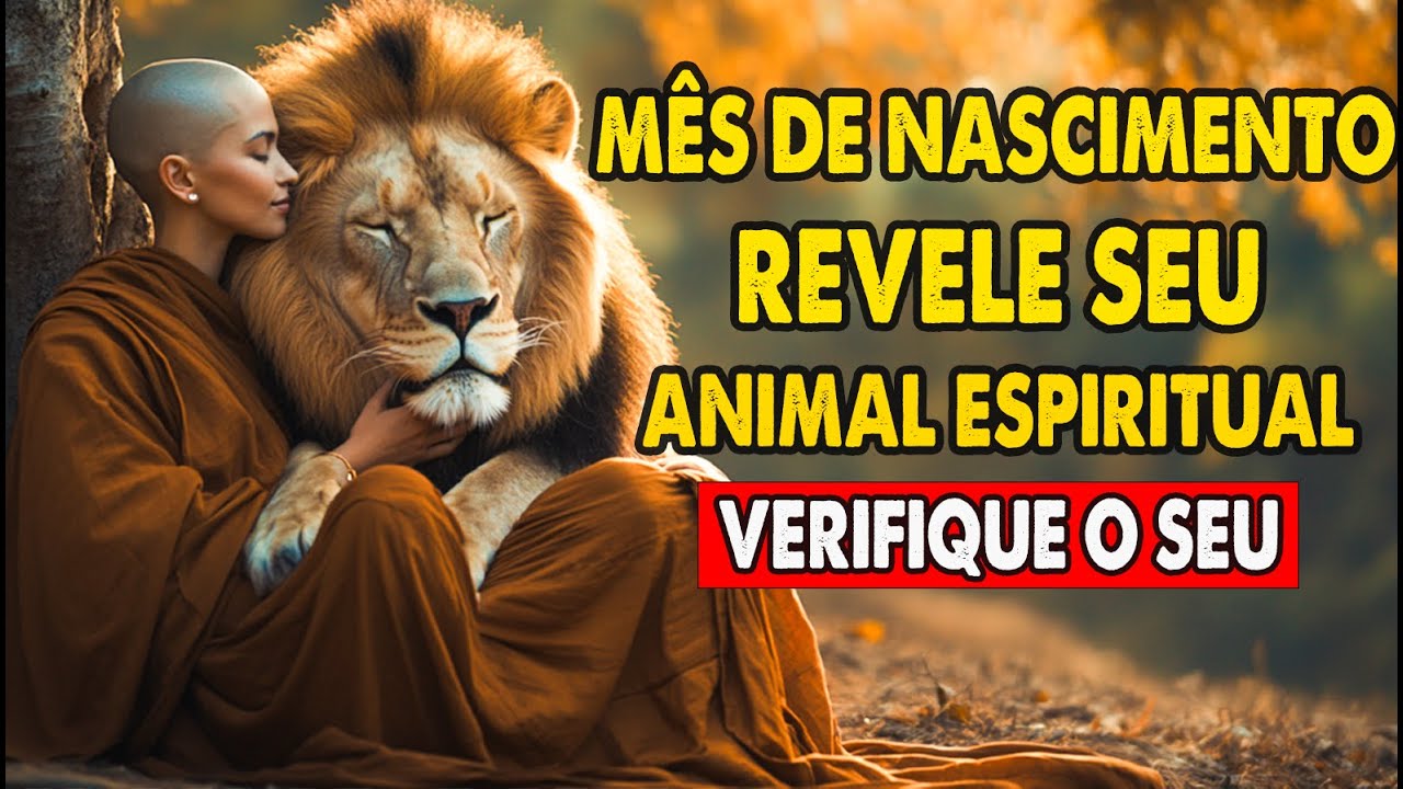 Descubra o Que o Mês do Seu Aniversário Revela Sobre Seu Animal Espiritual! ✨ Ensinamentos Budistas