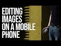 Editing Images on a Mobile Phone with Apps (Minimalist Street Photography pt.2)