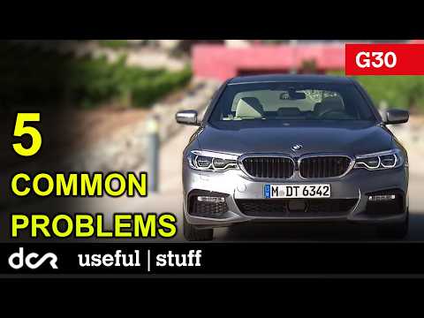 BMW 5 series (G30, G31) - 5 Common Problems (2017-2024)
