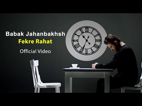 Babak  jahanbakhsh - Fekre Rahat - Official Music Video ( بابک جهانبخش - فکر راحت - موزیک ویدیو )