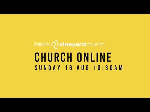 Church Online 16 August 2020