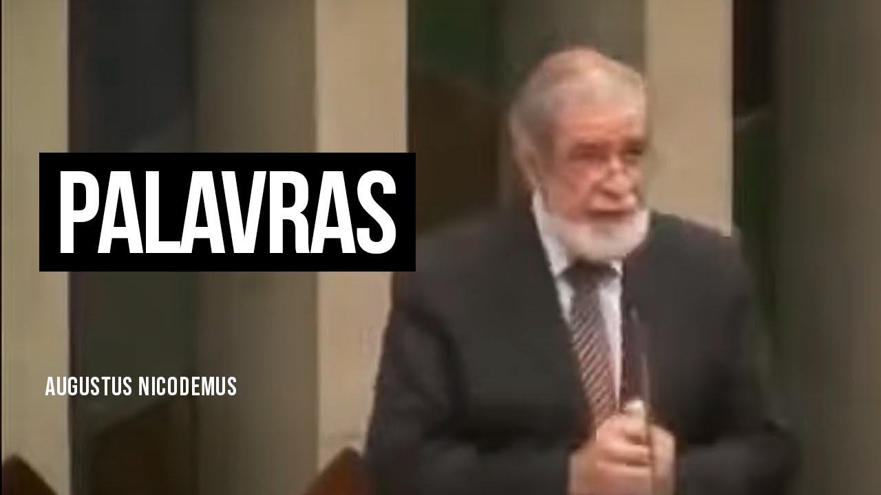Palavras - Augustus Nicodemus