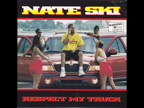 Nate Ski - Respect My Truck (1997) [FULL EP] (FLAC) [GANGSTA RAP / G-FUNK]