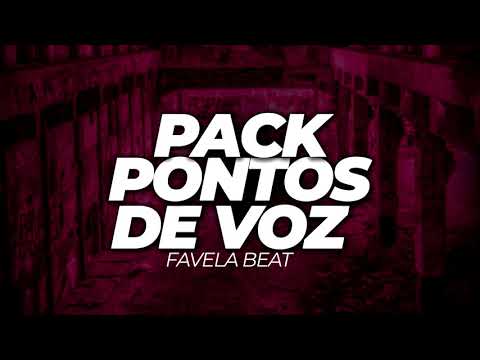 PACK PONTOS DE VOZ PARA FUNK MANDELÃO FAVELA BEAT