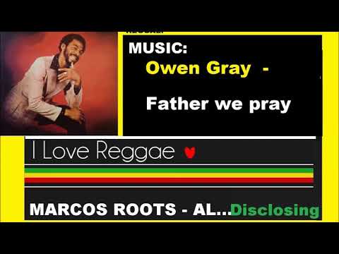 DIVULGANDO: Owen Gray - Father we pray / MARCOS ROOTS - AL