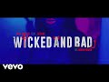 Tom Zanetti Wicked And Bad Official Video Ft Jaykae