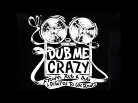 Dub Me Crazy Radio Show 44 by Legal Shot - 19 FEV 2013