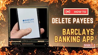 How to delete payees on Barclays banking app (2023)