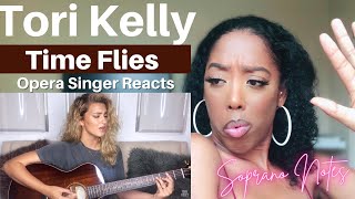 Opera Singer Reacts to Tori Kelly | Time Flies | Performance Analysis |