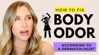 Dermatologist Shares What Causes Body Odor and How to Avoid it