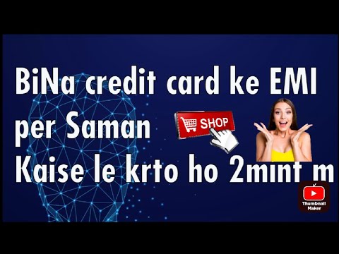 flipcard se kaise aap EMI per shaping kr sakte ho,Bina credit card ke...