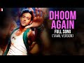 Dhoom Again Tamil Dubbed Part 1 Dhoom 2