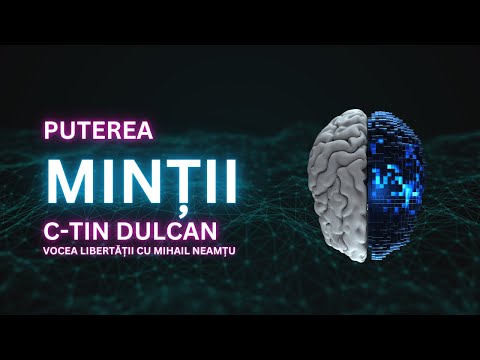 Dulcan Constantin: Puterea Gândului - forță puternică care modelează universul