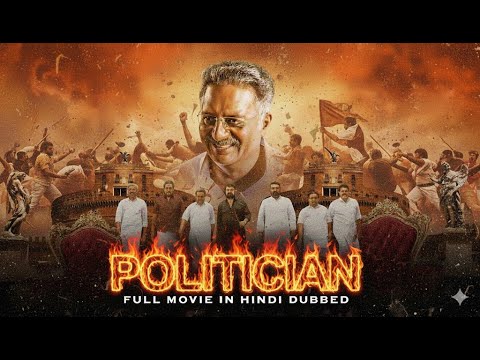 POLITICIAN 😱 Sabse Bada Raajnaitik Ghapla | Full Hindi Dubbed Movie