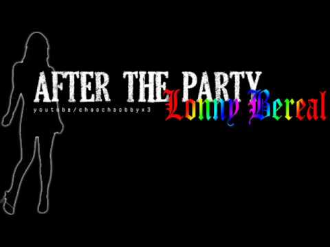 After the party - Lonny Bereal
