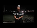 Not Enough (Domestic Violence Awareness) -Hy Chu