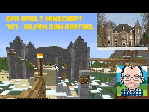 Opa spielt Minecraft 707 -- Hilfen zum Rätsel