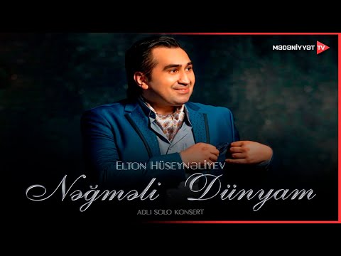 Elton Hüseynəliyevin “Nəğməli dünyam” adlı solo konserti | 29.03.2025
