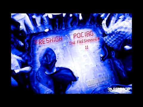 Freshigh-The Freshmaker 2 (prod. Pociąg)