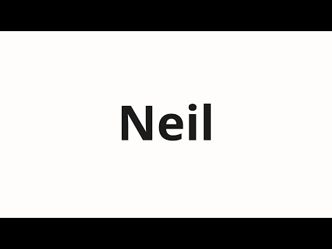 How to pronounce Neil