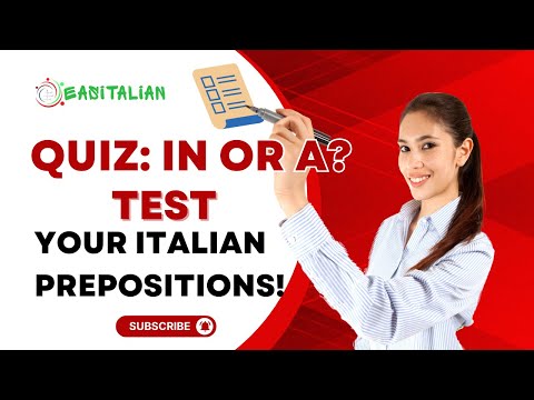 Italian Grammar Test: IN or A? 🇮🇹 Test Your Italian Prepositions!