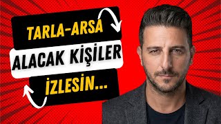TOPRAK YATIRIMI YAPILIRKEN NELERE DİKKAT EDİLMELİ?