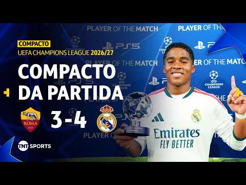 ROMA 3X4 REAL MADRID | COMPACTO DA PARTIDA | FASE DE LIGA | CHAMPIONS LEAGUE 2026/27