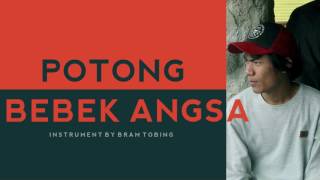Download lagu Bram Tobing - Potong Bebek Angsa (Instrument) mp3 Download lagu Bram Tobing - Potong Bebek Angsa (Instrument) mp3