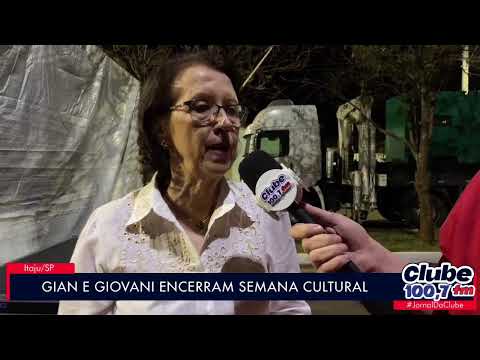 ITAJU: GIAN E GIOVANI ENCERRAM SEMANA CULTURAL