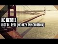 Kc Rebell - Bist du Real (Monkey Punch Remix ...