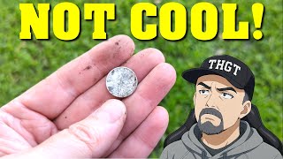 Metal Detecting: I'm Pretty Sure I Have 20/20 Vision...