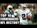 Top 10 Best Cornerbacks in NFL History