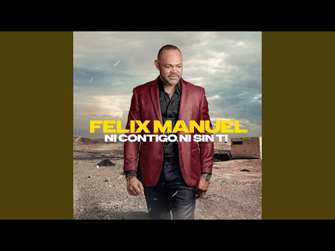 Ni Contigo, Ni Sin Ti