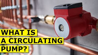 Circulating pump: What is it & why is it important?